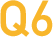 Q6
