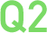 Q2