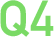 Q4