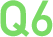 Q6