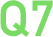Q7